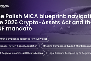 The Polish MiCA blueprint: navigating the 2026 Crypto-Assets Act and the KNF mandate