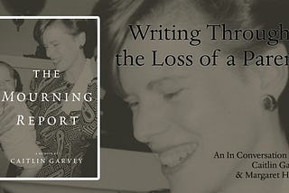 Writing Through the Loss of a Parent