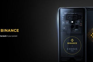 A Match Made in Heaven? Binance and HTC EXODUS Unveil Limited Cryptophone