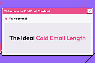 The Ideal Cold Email Length