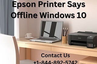 Epson Printer Says Offline Windows 10