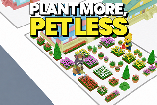 Plant More, Pet Less: A Big Update for Life in Upland