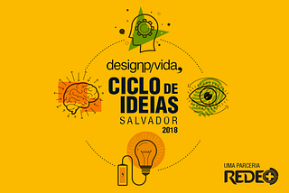 Ciclo de Ideias Design para Vida, 2018