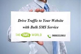 How to increase Website Traffic with Bulk SMS Service in India