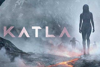 “Katla” Erupts onto Netflix