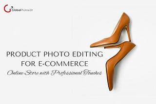 professional product photo editing services