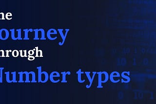 The Journey Through Number Types