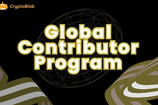 CryptoBlab Contributor program: A New path to #Web3