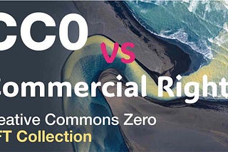 Beyond CC0 or Commercial Rights — NFTs in the After-Copyright Era