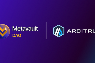 The Mothership is coming to Arbitrum: Metavault DAO