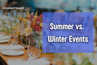 Summer vs. Winter Events