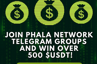 Join Phala Network Telegram Reward and Win Over 500 $USDT!