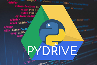 How to Connect Google Drive to Python using PyDrive