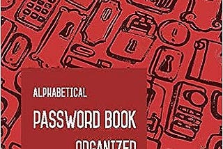 [PDF]-Password Book Alphabetical: 4x6 Small Login Notebook Organizer with Tabs | Red Smart Design