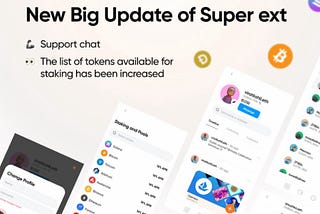 Unlocking the Power of Staking: Super Wallet’s Latest Update