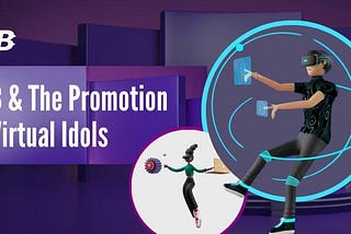 TNB & The Promotion of Virtual Idols