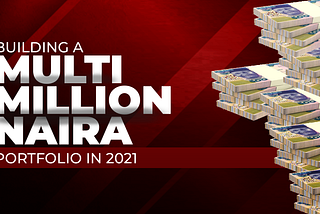 HOW TO BECOME A MULTI-MILLIONAIRE IN 2021