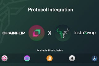 InstaSwap Expands Horizons with Chainflip Integration
