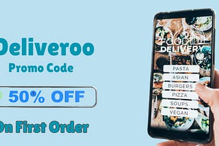 Deliveroo Promo Code — Get 50% Off Your First Order