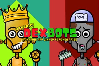 Introducing: Dynamic Dexbots