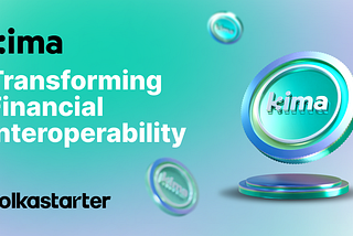 Kima Network is Transforming Financial Interoperability