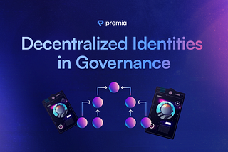 Governance Series: Decentralized Identities in Governance