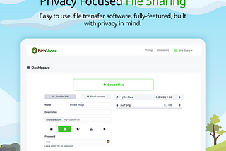 Introducing BirbShare: Privacy Focused File Sharing