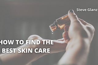 Skin is the largest organ in the human body, and yet it can be one of the most neglected.