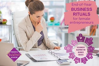 End-of-Year Business Rituals for Female Entrepreneurs