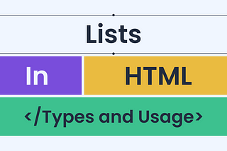 HTML Lists and Their Types