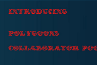 Introducing Polygoon’s collaborator pools