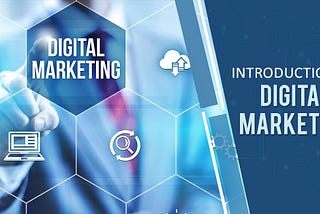 Introduction to Digital Marketing