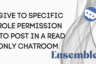 Give to specific role permission to post in a read only chatroom