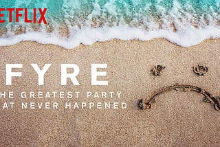 What Fyre festival teaches you about events management