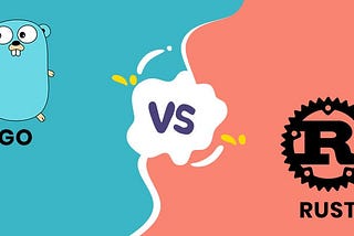 Rust or Go
