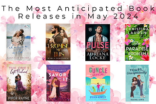 The Most Anticipated Book Releases in May 2024