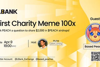 LBank AMA Recap with $PEACH