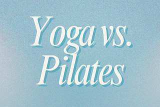What’s the Difference Between Yoga and Pilates?