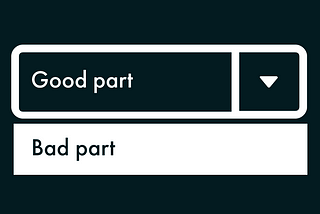 The beauty of “good part and bad part” keyword