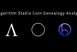 Unstable Algorithm Stable Coin Genealogy Analysis: AMPL, ESD, Basis Cash.