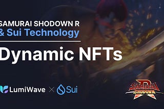 사무라이 쇼다운 R& Sui 기술: Dynamic NFT로 여는 게임의 새로운 시대