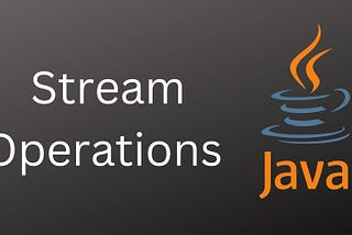 Java Stream Operations.