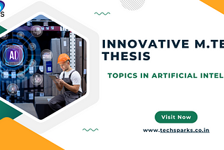 M.Tech Thesis Topics in Artificial Intelligence