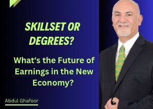 Skillset or Degrees – What’s the Future of Earnings in the New Economy?