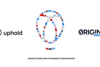 Uphold Partners with Origin Dshop