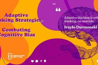 Thinking Strategies: Combating Bias and Faulty Thinking