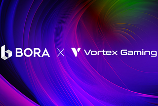 BORA’s Strategic Partnership with Vortex Gaming
