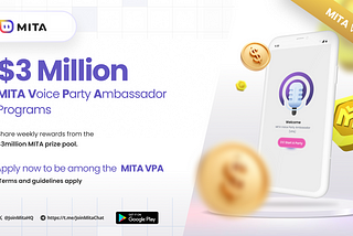 Introducing $3million MITA Voice Party Ambassador Program