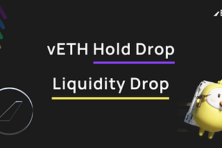 Mint Drop wird durch vETH-Holding Airdrop und LP Airdrop fortgesetzt.