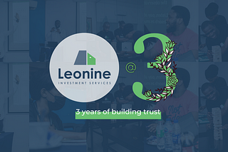 Leonine celebrates 3 years of building trust